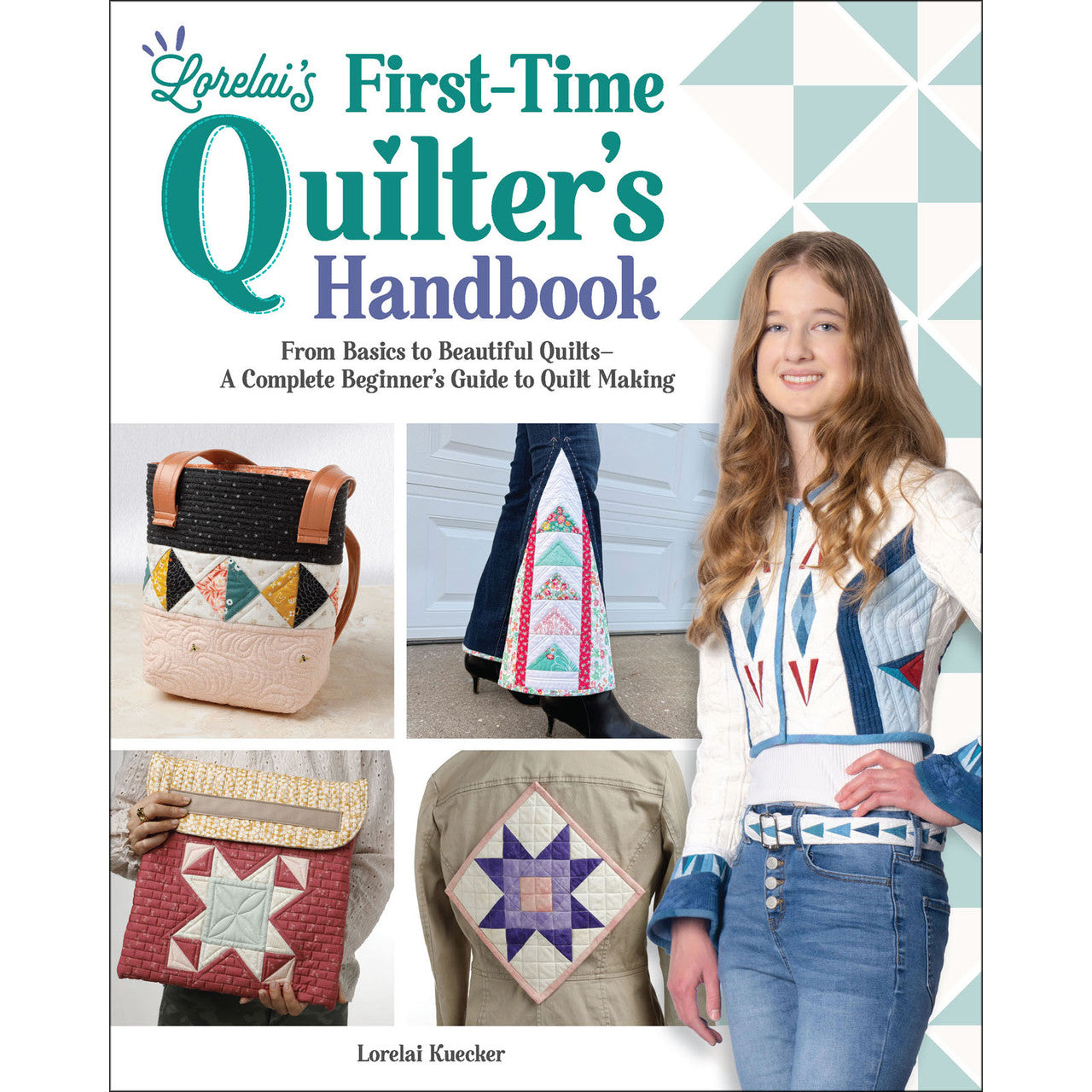 Lorelai's First-Time Quilter's Handbook