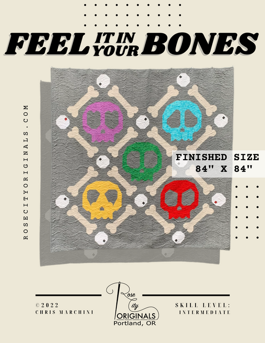 Feel It In Your Bones - Patchwork Quilt Pattern - Printed Booklet